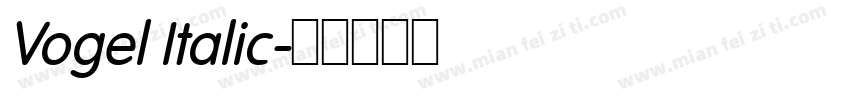 Vogel Italic字体转换